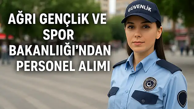 Ağrı'da Gençlik ve Spor Bakanlığı'ndan Sözleşmeli Personel Alımı