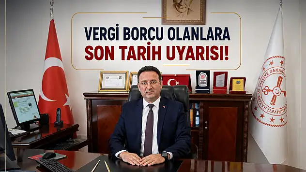 Ağrı Defterdarı Şimşek'ten vergi borcu olanlara 31 Ağustos uyarısı