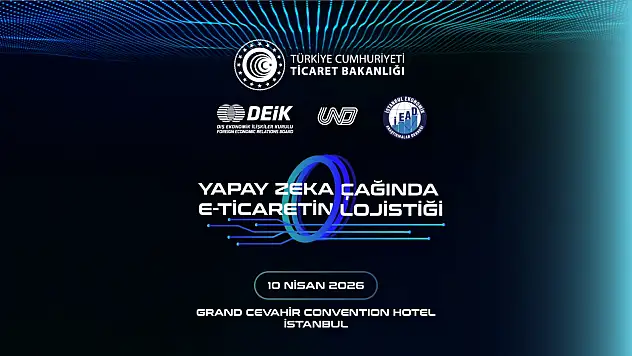 E-Ticaret lojistiği zirvesi 10 Nisan'da İstanbul'da