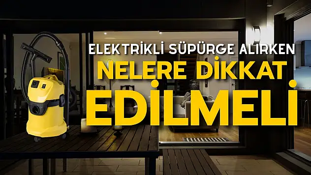 Elektrikli Süpürge Seçerken Fiyat Değil Filtre Kalitesi Öncelikli Olmalı!