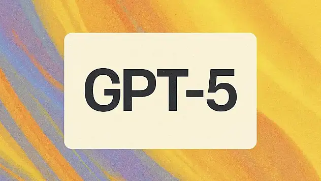 GPT-5'in özellikleri neler?