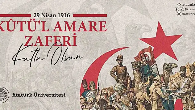 Rektör Hacımüftüoğlu: 'Kûtü'l Amare Zaferi'nin 109. Yıl Dönümünü Kutluyorum'