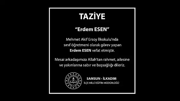 Sınıf öğretmeni Erdem Esen Kimdir, Neden Öldü?