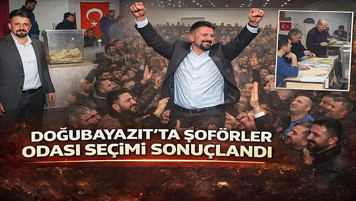 Doğubayazıt Şoförler Odası’nda yeni başkan belli oldu