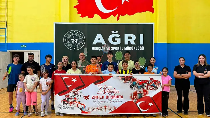 Ağrı’da 30 Ağustos Zafer Bayramı’na özel badminton turnuvası düzenlendi