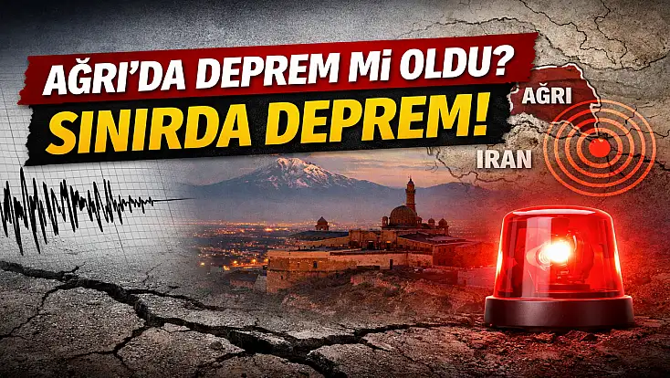 Ağrı’da deprem mi oldu? Sınır hattında peş peşe depremler