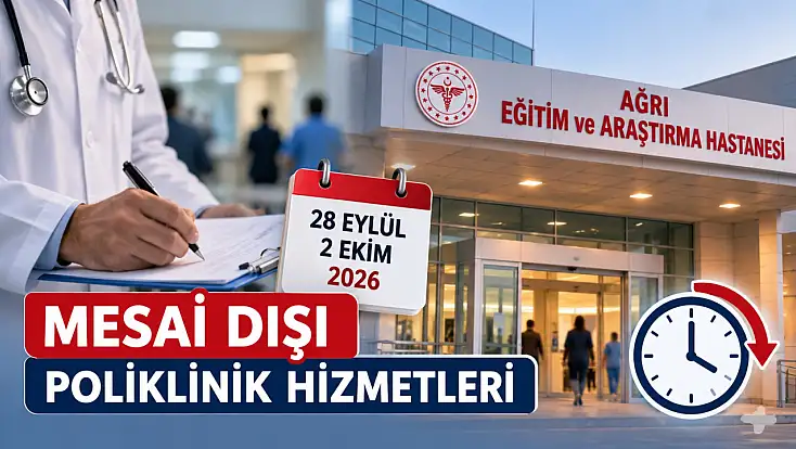 Ağrı’da mesai sonrası muayene hizmeti 5 gün boyunca devam edecek