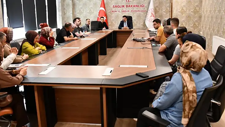 Ağrı'da sağlık hizmetleri masaya yatırıldı