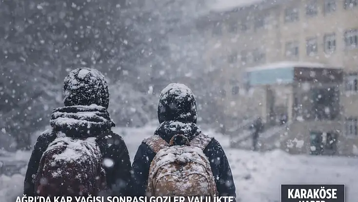 Ağrı’da yarın okullar tatil mi? 10 Şubat 2026 Salı