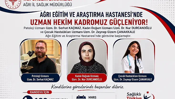 Ağrı Eğitim ve Araştırma Hastanesi hekim kadrosunu güçlendirmeye devam ediyor