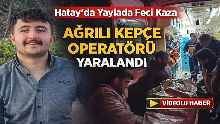 Ağrılı işçi uçurumdan yuvarlandı