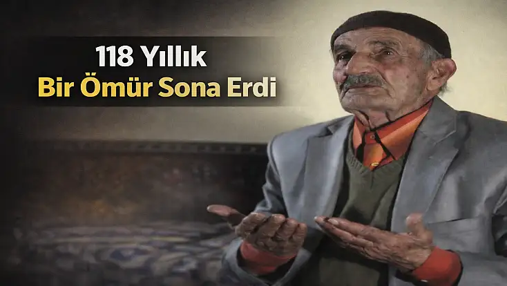 Patnos’ta tarihe tanıklık eden bir isim hayata veda etti