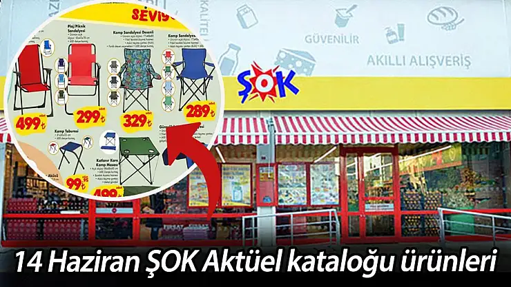 14 HAZİRAN ŞOK AKTÜEL KATALOĞU AÇIKLANDI: KAMP SANDALYESİ, TERMOS, MASA VE DAHA FAZLASI FİYATLARI YERLE BİR EDİYOR!