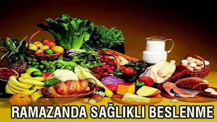 Diyetislerden Ramazan ayında beslenmeye tiyoları