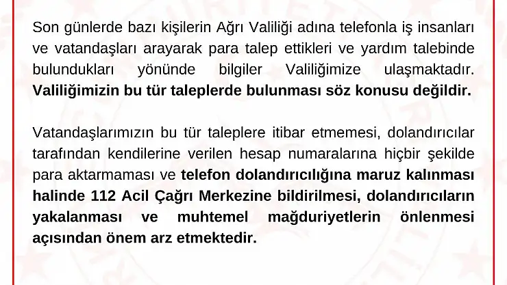 Ağrı Valiliğinden telefon yoluyla dolandırıcılık uyarısı