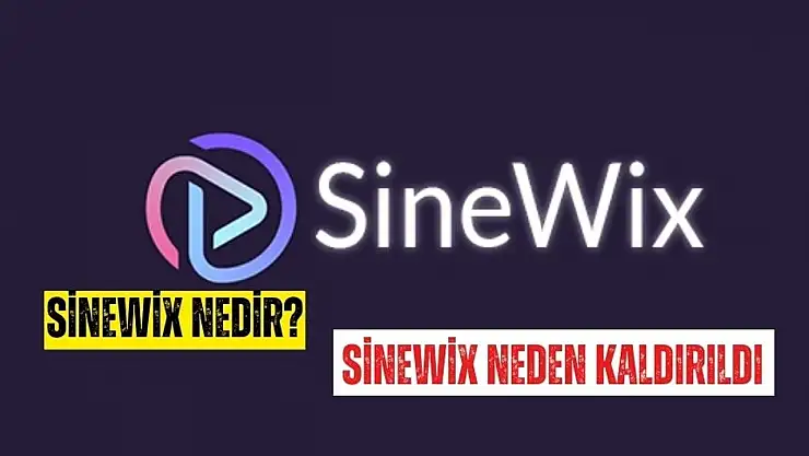 Sinewix nedir? Sinewix Neden Kaldırıldı?