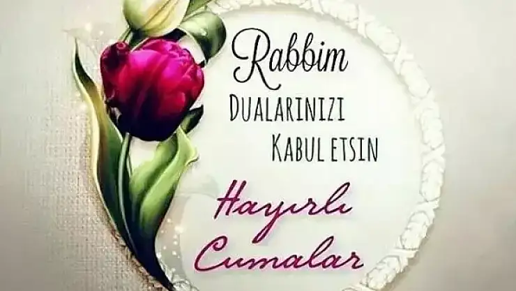 2024 CUMA MESAJLARI RESİMLİ YENİ: En güzel, anlamlı, kısa, ayetli ve hadisli hayırlı cumalar mesajları ve sözleri İNDİR, GÖNDER!