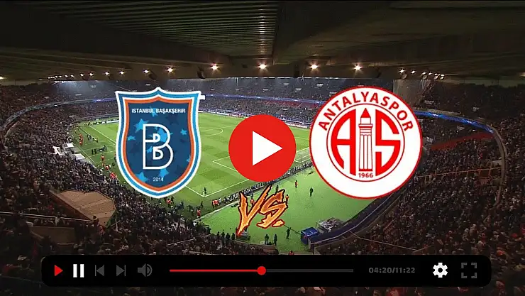 Rams Başakşehir - Bitexen Antalyaspor Maçında Heyecan Dorukta