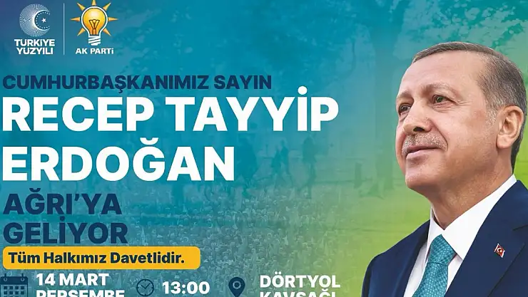 Cumhurbaşkanı Erdoğan Ağrı'da halka hitap edecek