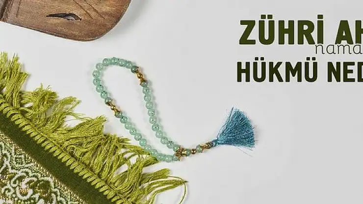 Zuhri Ahir Namazı Nedir, Kaç Rekat, Nasıl Kılınır?