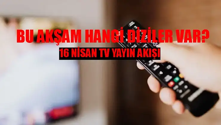 Bu Akşam Kanallarda Ne Var? FOX, TRT1, ATV, TV8, Star TV, Kanal D, Show TV Yayın Akışı