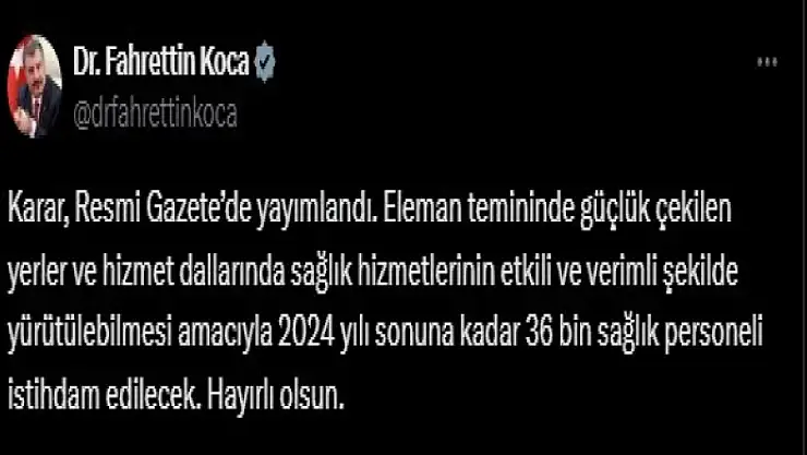 Bakan Koca: '2024 yılı sonuna kadar 36 bin sağlık personeli istihdam edilecek'