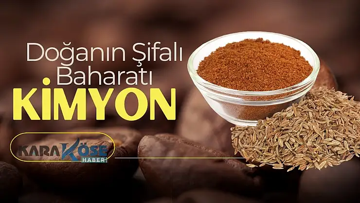 Doğanın Şifalı Baharatı: Kimyon