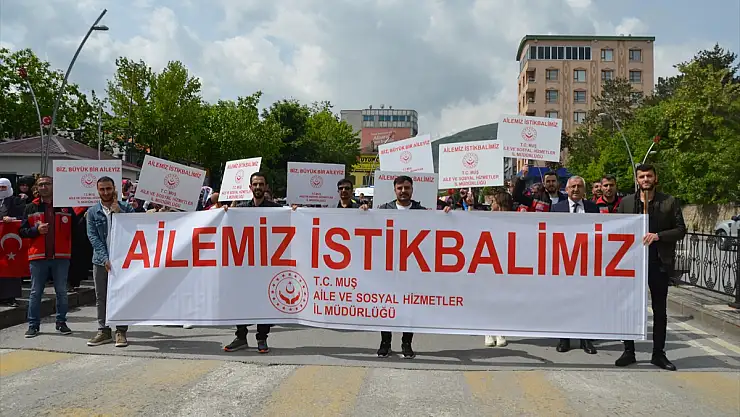 Muş'ta 'Ailemiz İstikbalimiz' yürüyüşü yapıldı