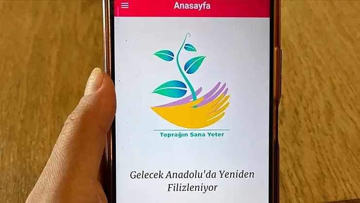 'Toprağın Sana Yeter' uygulaması çiftçilerin işi kolaylaşıyor