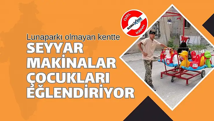 Lunaparkı olmayan kentte seyyar eğlence