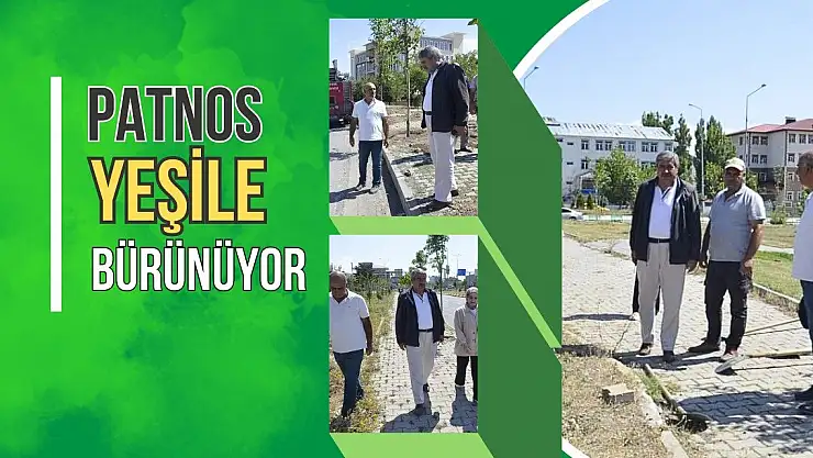 Patnos Yeşile Bürünüyor