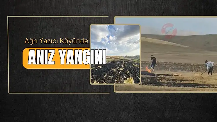 Ağrı Yazıcı Köyünde Anız Yangını