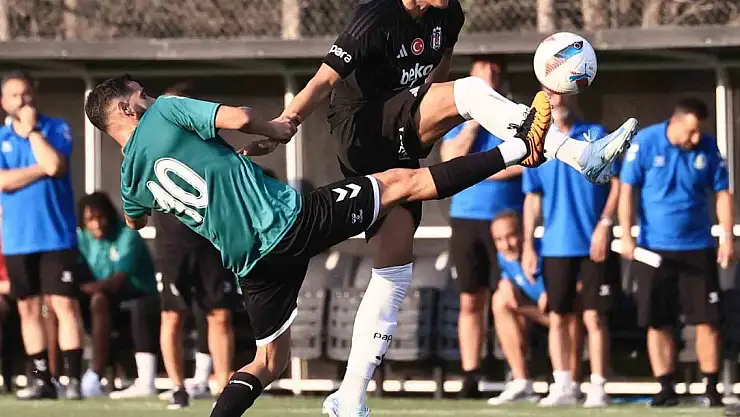 Hazırlık maçı: Beşiktaş: 2 - Sakaryaspor: 1