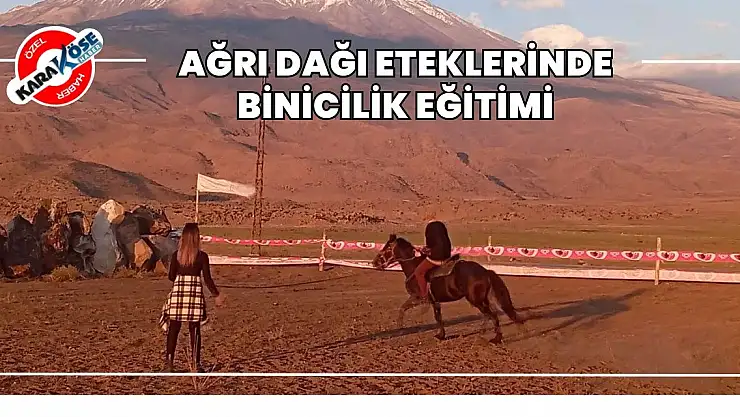 Ağrı Dağı eteklerinde kadınlar binicilik eğitimi alıyor