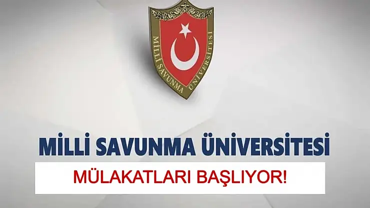 2025 MSÜ mülakat tarihleri açıklandı: 1-29 Temmuz'da Kara Harp Okulu'nda yapılacak.