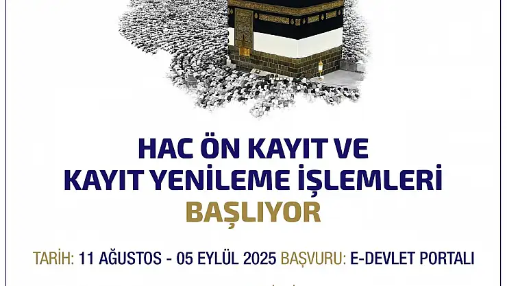 2026 Hac Kayıt Süreci 11 Ağustos'ta Başlıyor, Güncelleme Önemli