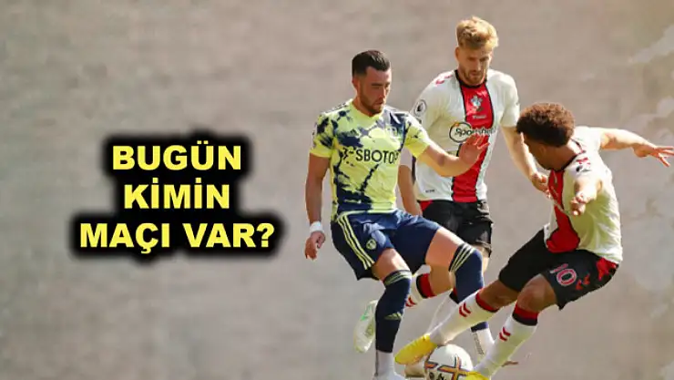 26 Temmuz 2025 Cumartesi Bugün hangi maçlar var?