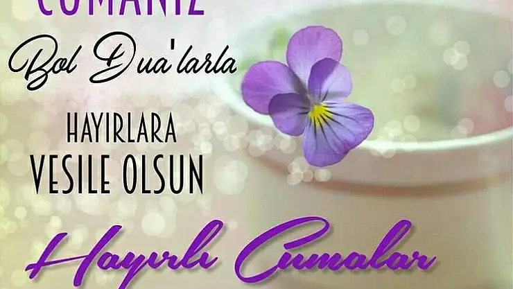 En güzel cuma mesajları burada