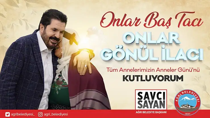Başkan Sayan'dan  'Anneler Günü' mesajı
