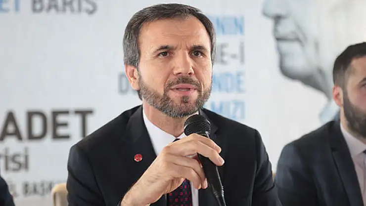 Saadet Partisi'nden flaş açıklama