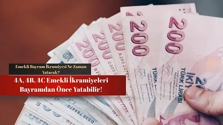 O Tarihi Sakın Kaçırmayın! 4A, 4B, 4C Emeklisine Bayram Tatlısı Gibi Para Yağacak