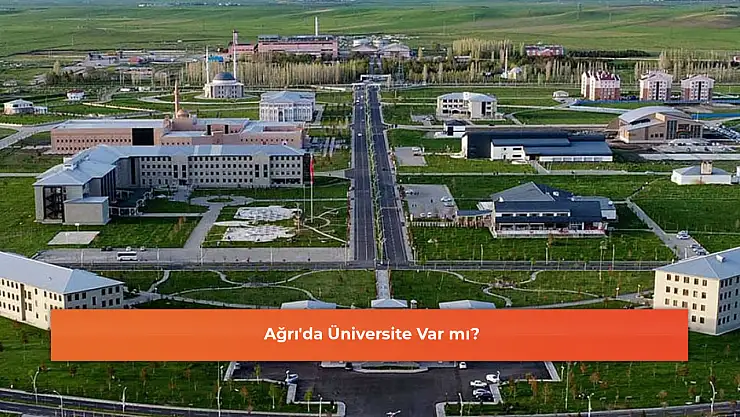Ağrı'da Üniversite Var mı?