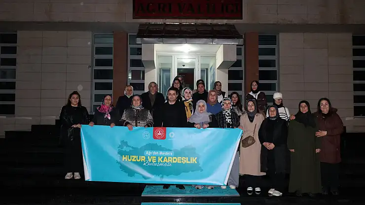 Ağrı'dan Mardin'e uzanan kardeşlik yolculuğu