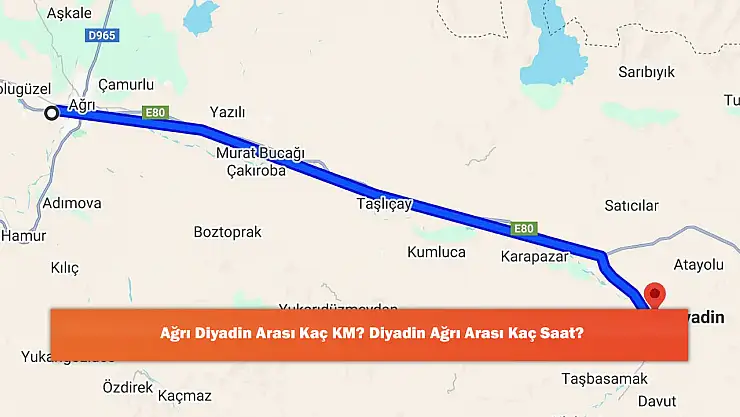 Ağrı Diyadin Arası Kaç KM? Diyadin Ağrı Arası Kaç Saat?
