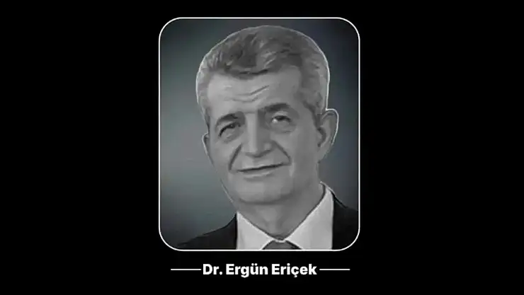 Dr. Ergün Eriçek Kimdir, Neden Öldü?