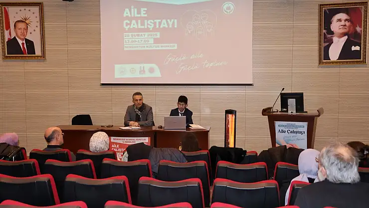 Erzurum'da 'Ailenin Korunması İl Eylem Çalıştayı' gerçekleştirildi