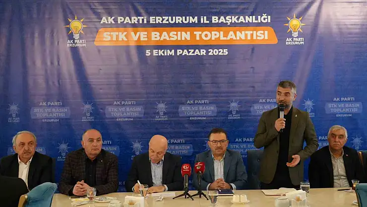 Erzurum'da AK Parti, STK ve Basın Buluşması ile Halkla İletişimi Güçlendirdi