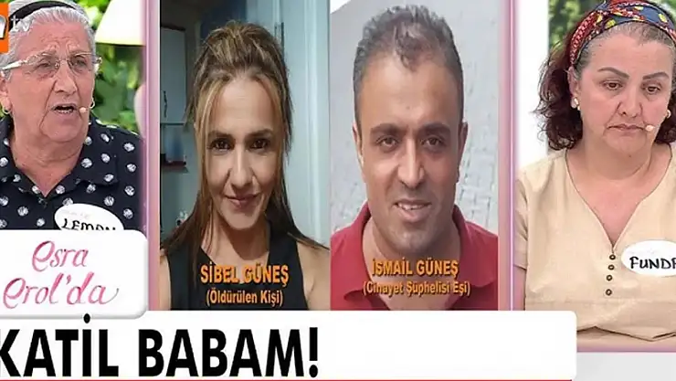 Eski eşi İsmail Güneş kimdir, nerede? Esra Erol'da Sibel neden öldü?
