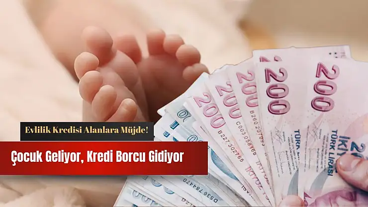 Evlilik Kredisinde Bomba Değişiklik! Çocuk Gelirse Borç Uçuyor!  Devlet Yeni Doğan İçin Kesenin Ağzını Açtı! Gençler İçin Tarihi Fırsat!