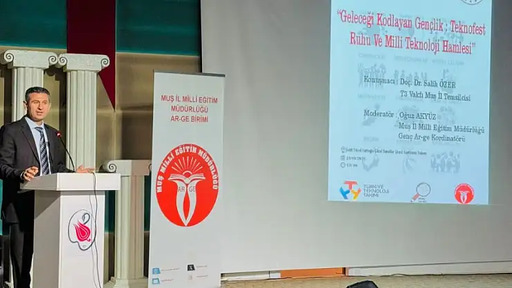 Geleceği Kodlayan Gençlik: Teknofest Ruhu ve Milli Teknoloji Hamlesi Programı Muş'ta Gerçekleştirildi